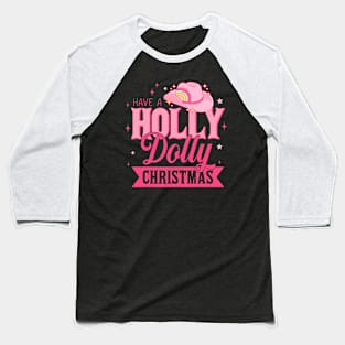 Have A Holly Xmas Jolly Christmas Funny Christmas Baseball T-Shirt